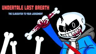 UNDERTALE LAST BREATH PHASE 2 ( REMASTERED SONG )