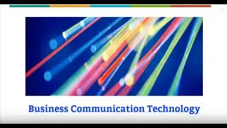 Business Communication Technology