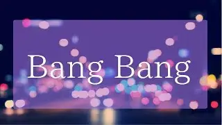 BANG BANG | Meme