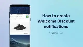 Improve customer retention rate by sending Welcome discount for your new visitors!