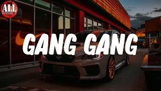 GANG GANG (Lyrics) - POLO G