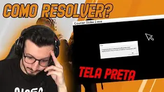 Counter Strike 2 TELA PRETA - COMO RESOLVER? *AMD