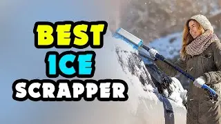 Best Ice Scrapper For  2022
