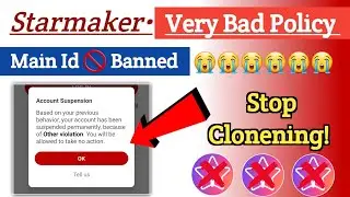 🛑 stop making clone starmaker! starmaker strict policy explained!! starmaker banned high level ids !
