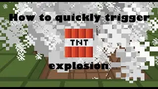 How to Quickly Trigger a TNT Explosion