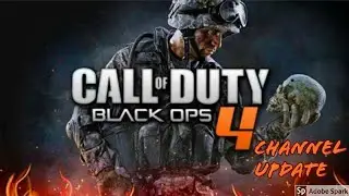 Why I haven't been uploading | Black Ops 4