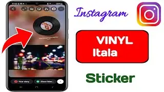 Paano Magdagdag ng Vinyl Record Sticker Sa Instagram Story |  BAGONG UPDATE 2024
