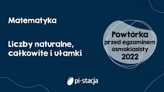 #1 Przygotowanie do egzaminu ósmoklasisty 2022 z matematyki