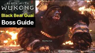 Black Myth Wukong: How to Get to Black Bear Guai (Defeat Boss Guide) How to Get Craving Eyes Relic