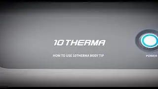 How to Use 10THERMA_Body Tip #텐써마