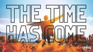 The Time Has Come | Unity of Naples | Rev. Maria Felipe