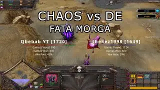 Chaos (Qbebab YT) vs Dark Eldar (thekez1998), Fata Morga | Dawn of War: Soulstorm