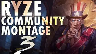 r/RyzeMains COMMUNITY MONTAGE #3! - RYZE IS BACK!