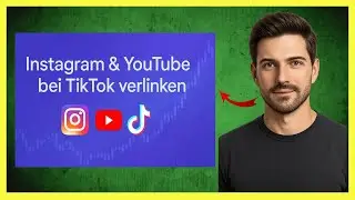 Instagram & YouTube bei TikTok verlinken