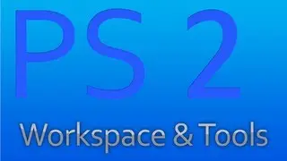 Photohop Tutorial - Saving Custom Work Area & Tools