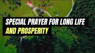 Special prayer for long life and prosperity