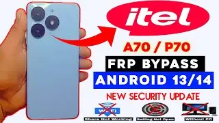 ITel A70 A665L Frp Bypass Android 13/14 | ITel A70 Google/Bypass Without Pc 2025 Latest Update 