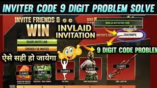 9 DIGIT CODE PROBLEM/INVITE & WIN EVENT 9 DIGIT CODE PROBLEM/9 DIGIT INVALID CODE PROBLEM/ NEW EVENT