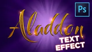 How To Create ALADDIN Text-Effect || Photoshop-Tutorial