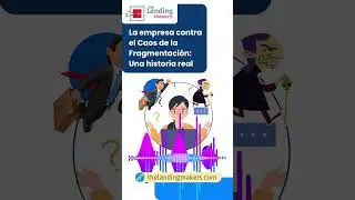 La Empresa contra el Caos de la Fragmentación: Una historia real.