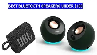 Best Bluetooth Speakers Under $100 in 2024  - Top 5 Bluetooth Speakers Under $100 Reviews