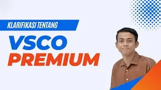 Update Klarifikasi VSCO Premium