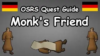 Monk's Friend Quest Guide [OSRS] [GERMAN]