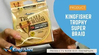 The Kingfisher | Kingfisher Trophy Braid