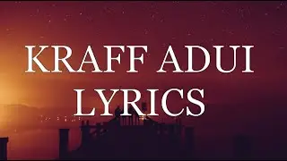 KRAFF AUDI LYRICS