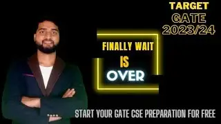 Finally wait is over | Start your GATE CSE Preparation | Full syllabus GATE Lectures