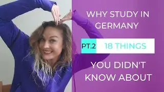 WHY STUDY IN GERMANY ? | 18 Things You Didn't Know About Part 2