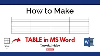 How to Make Table in MS Word || MS Word for Beginners