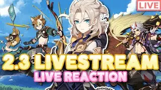 2.3 LIVESTREAM FULL REACTION | GENSHIN IMPACT