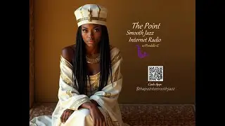 The Point Smooth Jazz Internet Radio 04.02.25