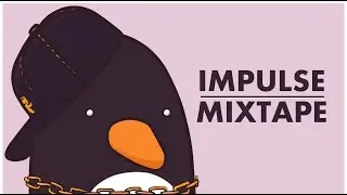 🐧 Impulse Mixtape - Trance & House Music mixed by Ephixa 2016 ft 99lives Monstercat