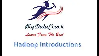 BigDataCoach: Hadoop Introduction