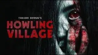 Howling Village (2019) - Kill Count | Death Count | Carnage Count