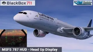 MSFS2020 | 787 HUD - Head Up Display explained