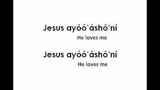 Jesus Loves Me (Navajo Lyrics)