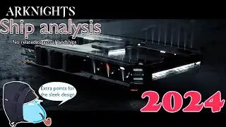 [Arknights] Community's Ships Analysis 2024