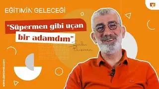 Eğitimin Geleceği: Serdar Bişiren | 1. Bölüm