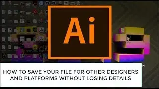 PACKAGING IN ILLUSTRATOR (AVOID LOSING FILE DETAILS SAVING TO DIFFERENT PLATFORMS)