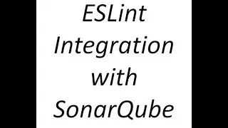 ESLint Integration with SonarQube using Sonar-Scanner