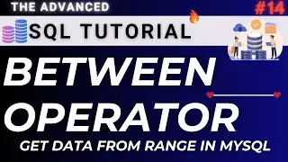 Between Operator Find Data From Range With Examples | SQL Tutorial Complete