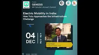 Day 2 || Genesis || Anuj Tewari | Electric Mobility in India: How Yulu approaches the Infrastructure