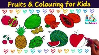 Learn FRUITS , Painting and Colouring for Kids & Toddlers | #apple #banana #pineapple #orange