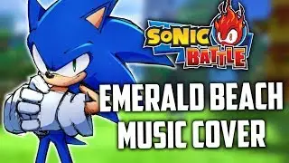 Sonic Battle MUSIC COVER | ~Emerald Beach~