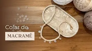 Tutorial Colar | Macramê