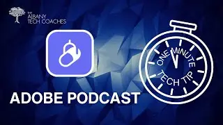 1 Minute Tech Tip - Create Podcasts with Adobe Podcast
