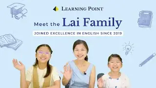 Lai Family | Learning Point Testimonial